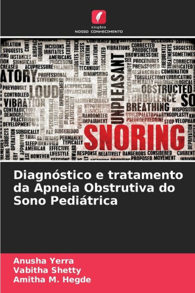 Diagnï¿½stico e tratamento da Apneia Obstrutiva do Sono Pediï¿½trica