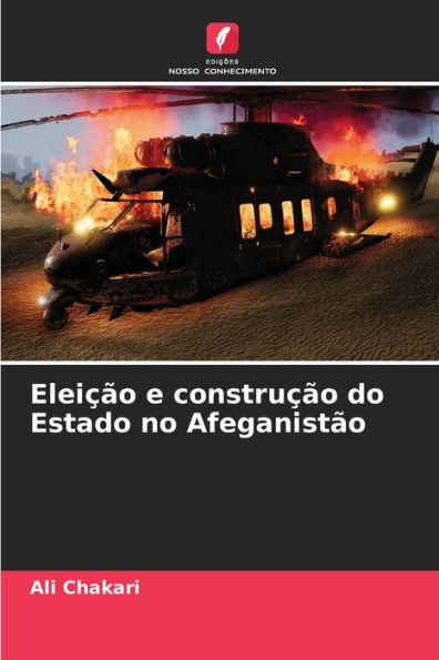 Eleição e construção do Estado no Afeganistão