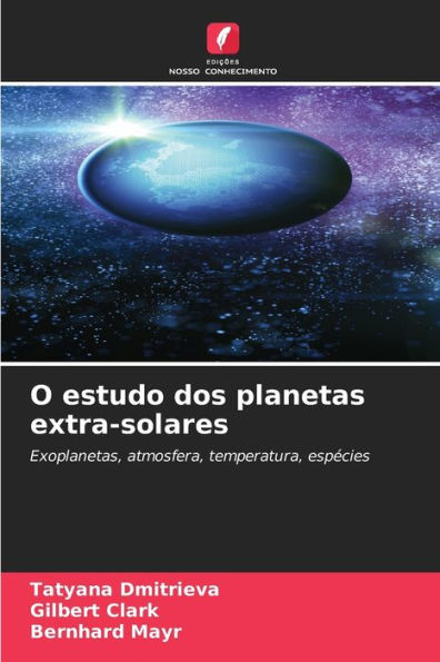 O estudo dos planetas extra-solares