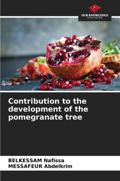 Contribution to the development of the pomegranate tree