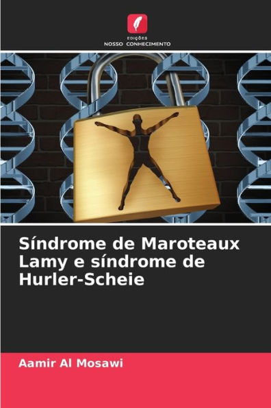 Síndrome de Maroteaux Lamy e síndrome de Hurler-Scheie