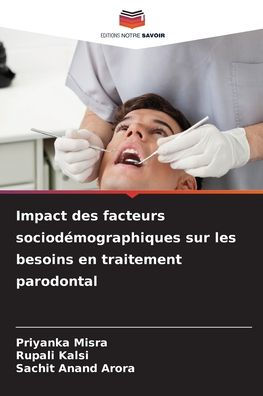Impact des facteurs sociodémographiques sur les besoins en traitement parodontal