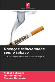 Title: Doenças relacionadas com o tabaco, Author: Nidhal Belloumi