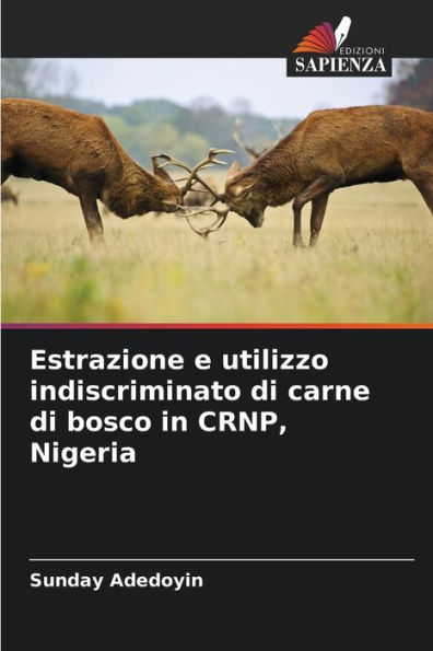Estrazione e utilizzo indiscriminato di carne di bosco in CRNP, Nigeria