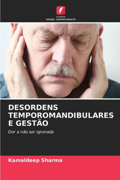 DESORDENS TEMPOROMANDIBULARES E GESTÃO