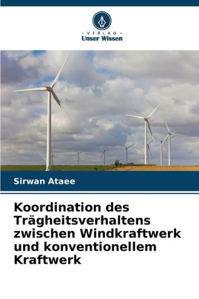 Koordination des Trägheitsverhaltens zwischen Windkraftwerk und konventionellem Kraftwerk