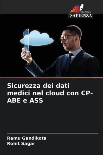 Sicurezza dei dati medici nel cloud con CP-ABE e ASS