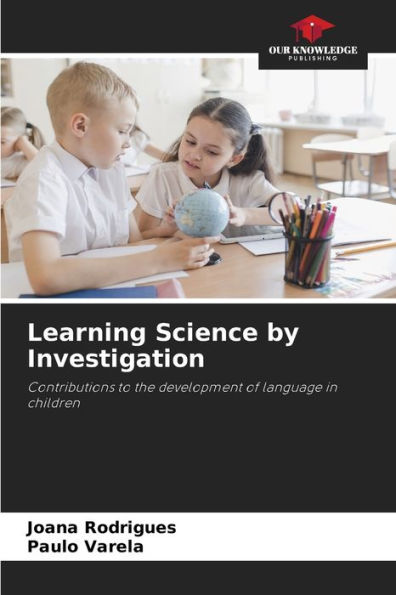 Learning Science by Investigation