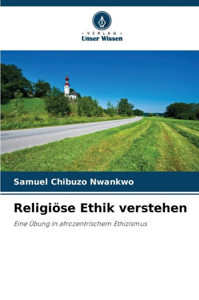 Religiöse Ethik verstehen