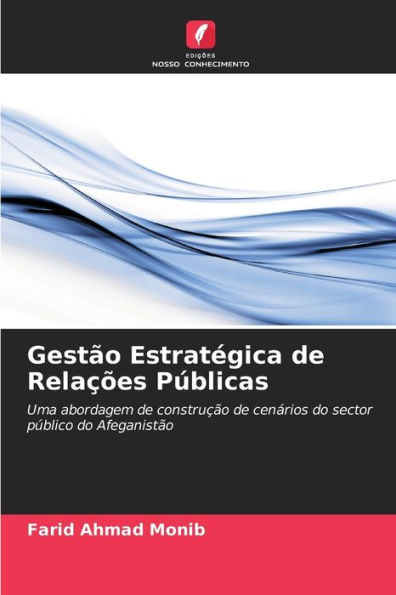 Gestão Estratégica de Relações Públicas