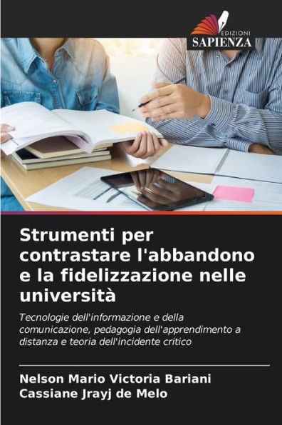 Strumenti per contrastare l'abbandono e la fidelizzazione nelle università