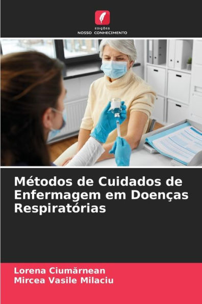 Métodos de Cuidados de Enfermagem em Doenças Respiratórias