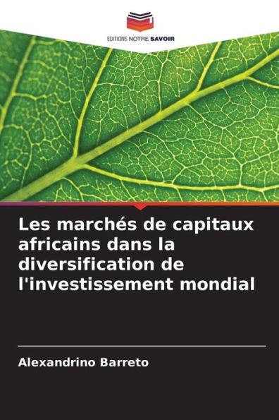 Les marchés de capitaux africains dans la diversification de l'investissement mondial