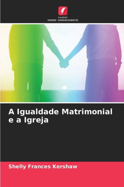 A Igualdade Matrimonial e a Igreja