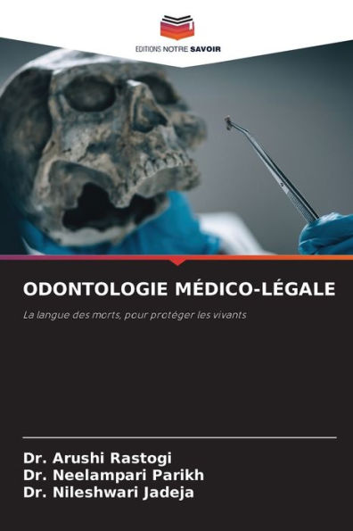 ODONTOLOGIE MÉDICO-LÉGALE