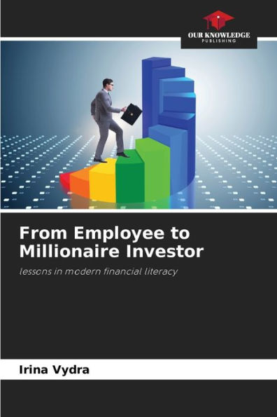 From Employee to Millionaire Investor