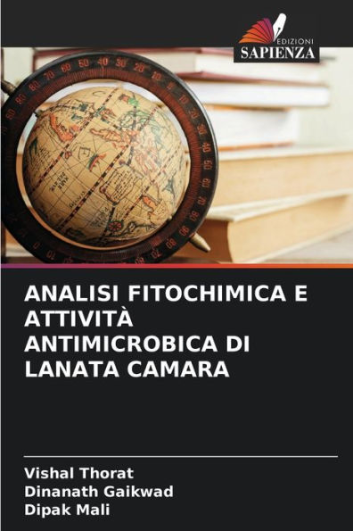 ANALISI FITOCHIMICA E ATTIVITÀ ANTIMICROBICA DI LANATA CAMARA