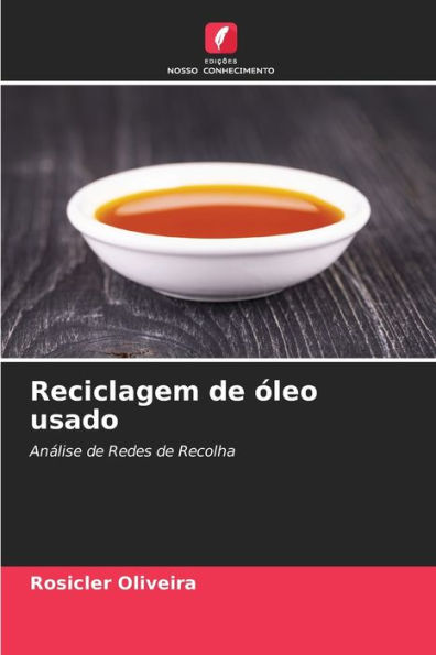 Reciclagem de óleo usado