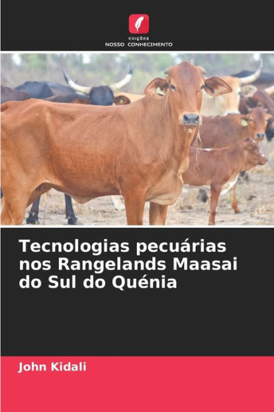 Tecnologias pecuárias nos Rangelands Maasai do Sul do Quénia