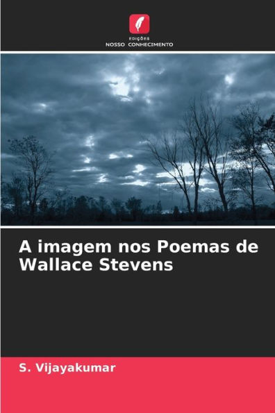 A imagem nos Poemas de Wallace Stevens