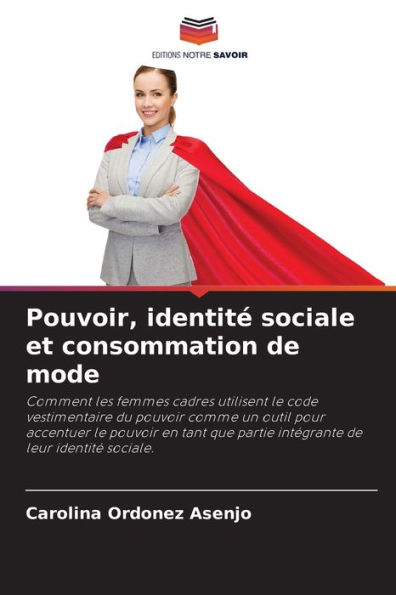 Pouvoir, identité sociale et consommation de mode