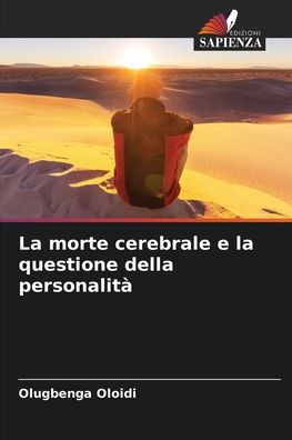 La morte cerebrale e la questione della personalità