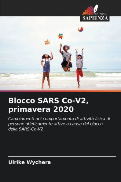 Blocco SARS Co-V2, primavera 2020