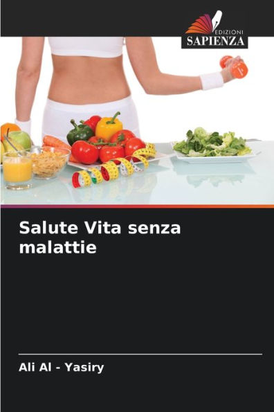 Salute Vita senza malattie