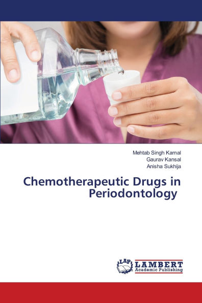Chemotherapeutic Drugs in Periodontology