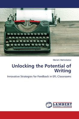 Unlocking the Potential of Writing