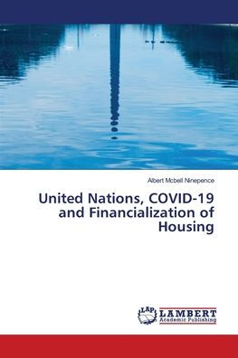 United Nations, COVID-19 and Financialization of Housing