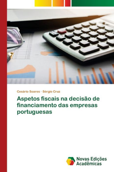 Aspetos fiscais na decisão de financiamento das empresas portuguesas