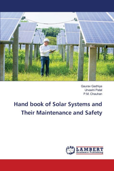 Hand book of Solar Systems and Their Maintenance and Safety