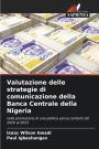 Valutazione delle strategie di comunicazione della Banca Centrale della Nigeria
