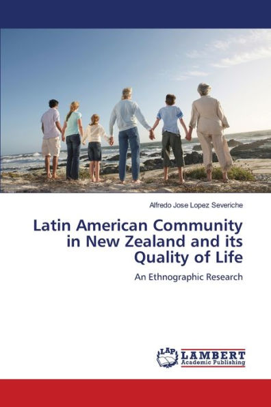 Latin American Community in New Zealand and its Quality of Life