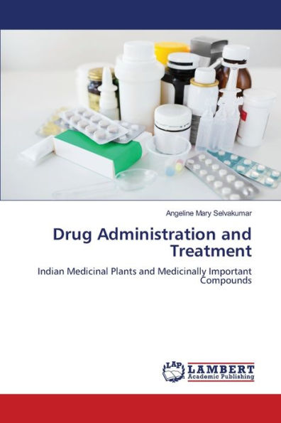 Drug Administration and Treatment