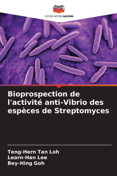 Bioprospection de l'activitï¿½ anti-Vibrio des espï¿½ces de Streptomyces