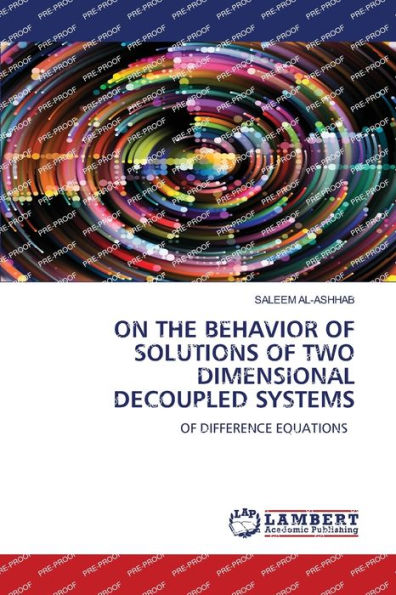 ON THE BEHAVIOR OF SOLUTIONS OF TWO DIMENSIONAL DECOUPLED SYSTEMS