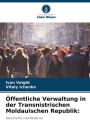 ï¿½ffentliche Verwaltung in der Transnistrischen Moldauischen Republik
