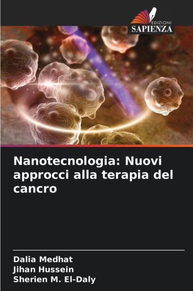 Nanotecnologia: Nuovi approcci alla terapia del cancro
