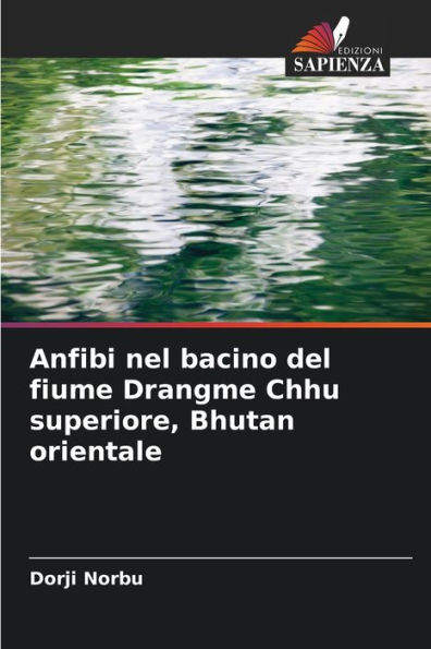 Anfibi nel bacino del fiume Drangme Chhu superiore, Bhutan orientale