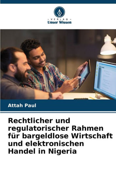 Rechtlicher und regulatorischer Rahmen für bargeldlose Wirtschaft und elektronischen Handel in Nigeria