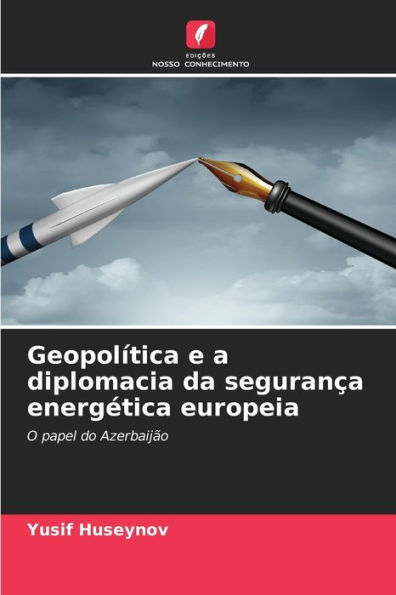GeopolÃ­tica e a diplomacia da seguranÃ§a energÃ©tica europeia