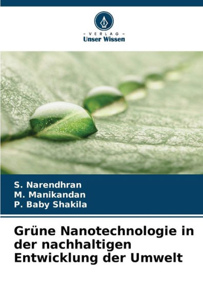 Grüne Nanotechnologie in der nachhaltigen Entwicklung der Umwelt