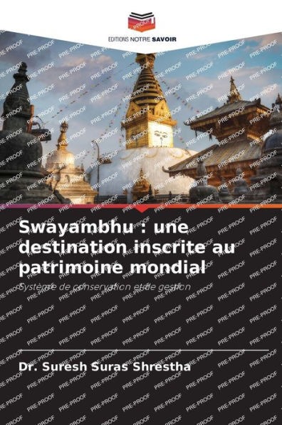 Swayambhu: une destination inscrite au patrimoine mondial