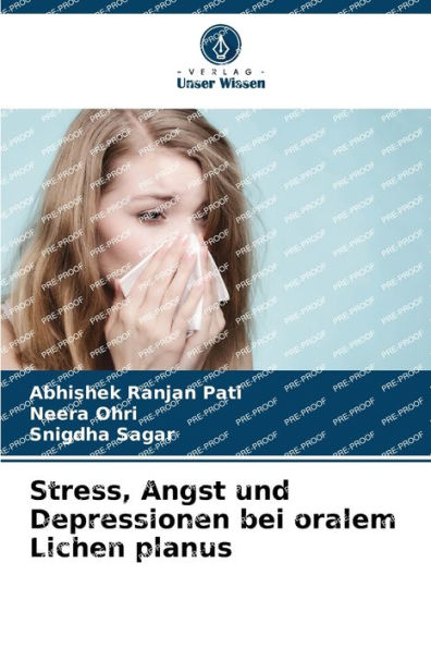 Stress, Angst und Depressionen bei oralem Lichen planus