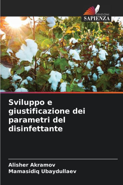 Sviluppo e giustificazione dei parametri del disinfettante