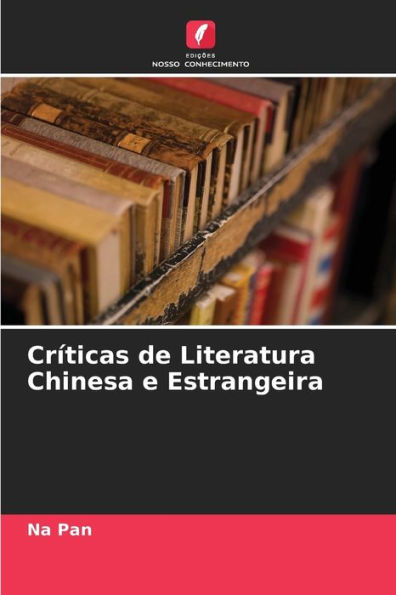 Críticas de Literatura Chinesa e Estrangeira