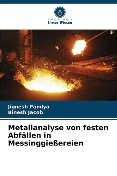 Metallanalyse von festen Abfällen in Messinggießereien