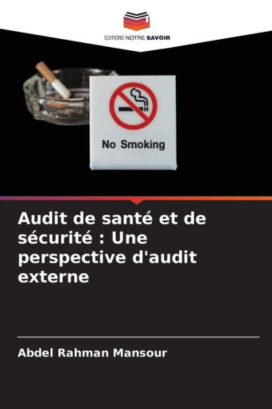 Audit de santé et de sécurité: Une perspective d'audit externe